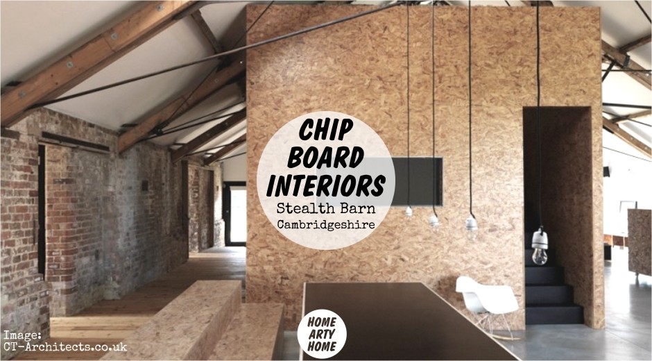 Chip Board Interiors homeartyhome