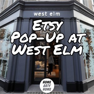 Etsy Pop-Up at West Elm homeartyhome