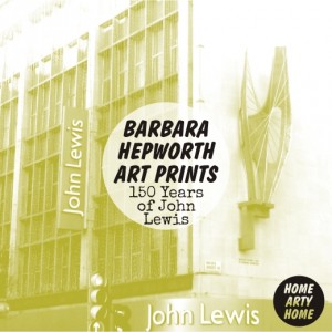 150 years of John Lewis Barbara Hepworth Art Prints homeartyhome