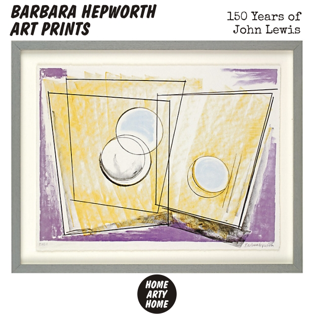 150 years of John Lewis Barbara Hepworth Art Prints homeartyhome