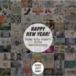 Happy New Year on the first Anniversary of Home Arty Home!