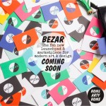 Bezar! The Fab new launchpad & marketplace for modern art & design