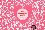 Nine Valentine Gifts