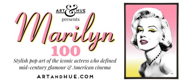 Marilyn pop art by Art & Hue
